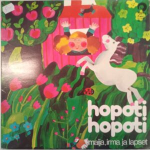 Maija, irma ja lapset - hopoti hopoti