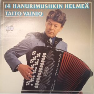 14 hanurimusiikin helmeä - Taito Vainio (K)