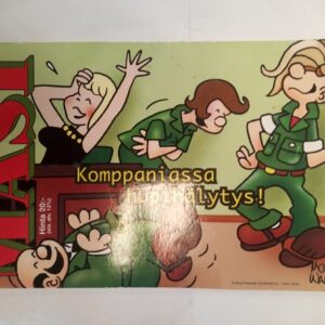 Masi: Komppaniassa Hupihälytys!