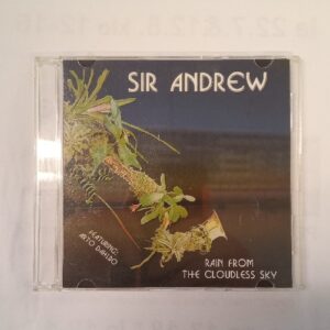 CD Sir Andrew - Rain Form The Cloudless Sky (K)