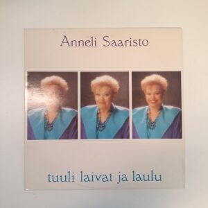 LP Tuuli laivat ja laulu - Anneli Saaristo (K)
