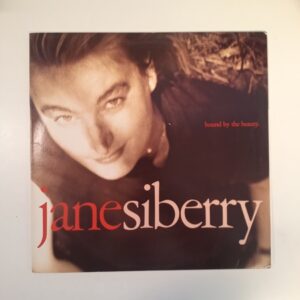 LP Jane Siberry - Bound by the beauty (K)