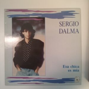 LP Sergio Dalma - Esa chica es mia (K)