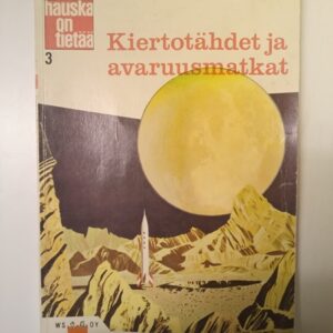 Hauska on tietää 3: Kiertotähdet ja avaruusmatkat 1974 (K)