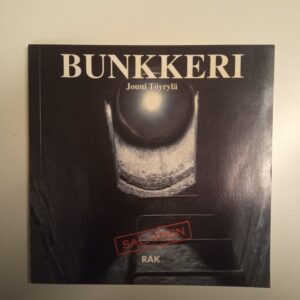 Bunkkeri - Jouni Töyrylä 1995 (K)