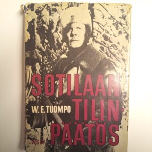 Sotilaan tilinpäätös - W.E. Tuompo 1967 (K)