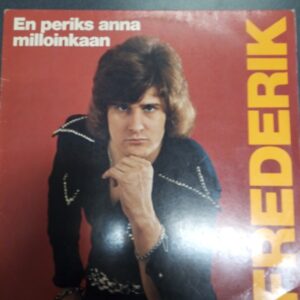 LP Frederik -en periksi anna milloinkaan