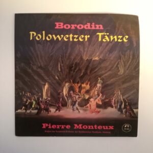 LP Borodin: Polowetzer Tänze - Pierre Monteux (K)