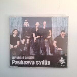 CD Pauhaava sydän: Lauri Tähkä & Elonkerjuu 2007 (K)