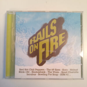 CD Rails on fire 2005 (K)