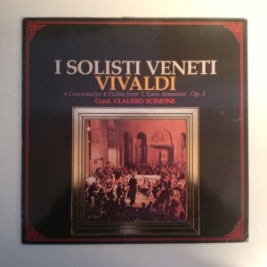 LP I Solisti Veneti, Antonia Vivaldi - 4 concertos for 4 violins from 'L'Estro Armonico', Op.3 (K)