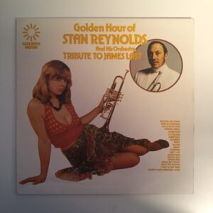 LP The golden hour of Stan Reynolds & his orchestra - Tribute to James Last (K)