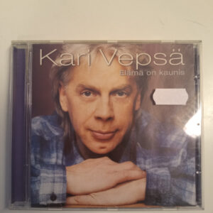 CD Kari Vepsä - Elämä on kaunis 2000 (K)