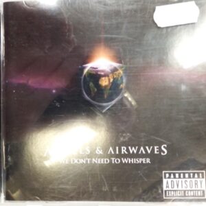 CD Angels & Airwaves We Don't Need To Whisper