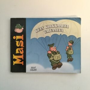 Masi: Kuin kirkkaalta taivaalta (K)