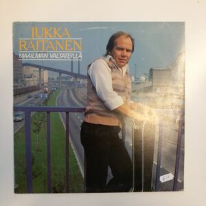 LP 1980 Jukka Raitanen - Maailman Valtatiellä (K)