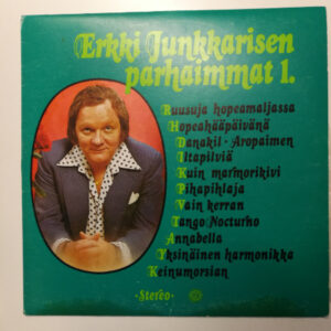 LP 1975 Erkki Junkkarisen parjaimmat 1. (K)