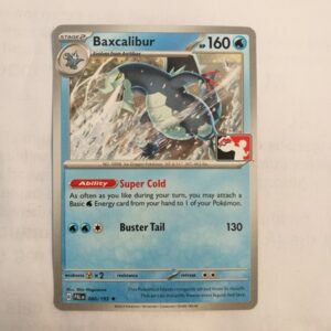 Baxcalibur (PPS4 PAL 060) (K)