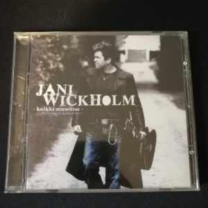 CD Jani Wickholm - Kaikki muuttuu 2004 (K)