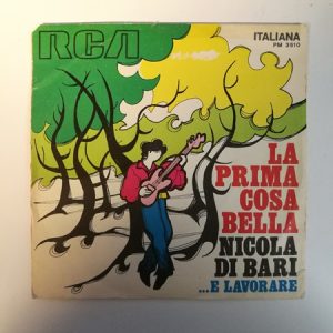 LP single: Nicola Di Bari - La Prima Cosa Bella/.... E Lavorare (K)