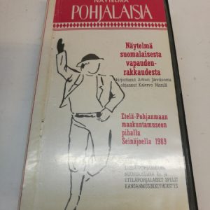 VHS Näytelmä: Pohjalaisia (K)