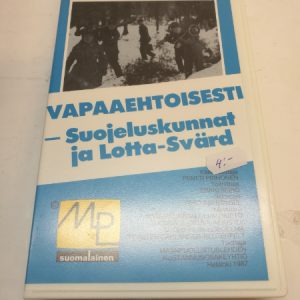 VHS Vapaaehtoisesti - Suojeluskunnat ja Lotta-svärd (K)