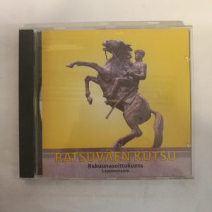 CD Ratsuväen Kutsu - Raakunasoittokunta, Lappeenranta, 1999 (K)