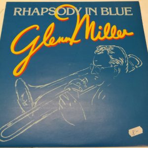 LP Rhapsody in blue - Glenn Miller (K)