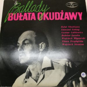 LP Ballady Bulata Okudzawy (K)