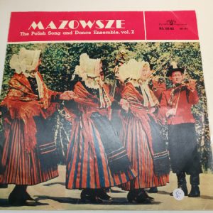 LP Mazowsze - The Polish Song and Dance Ensemble vol 2 (K)