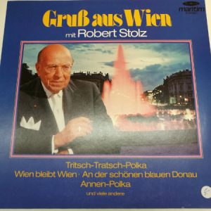 LP Gruss aus Wien mit Robert Stolz (K)
