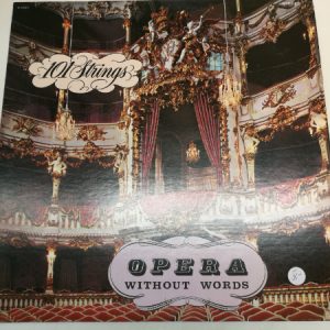 LP 101 Strings - Opera without words (K)