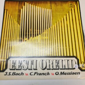 LP Eesti Orelid - J.S.Bach, C.Franck, O.Messiaen (K)