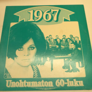 LP 1967 - Unohtumaton 60-luku (K)