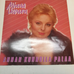 LP Minna Ikonen - Annan Kunnolla Palaa (K)