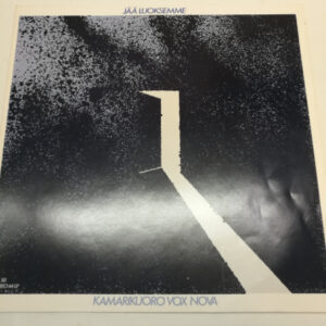 LP Kamarikuoro Vox Nova - Jää luoksemme (K)