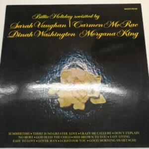 LP Billie Holiday revisited by Sarah Vaughan/Carmen McRae/Dinah Washington/Morgana King (K)