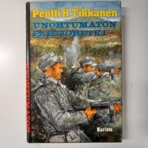 1986 Pentti H. Tikkanen - Unohtumaton Partioretki
