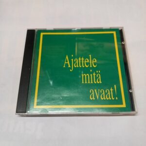 CD Ajattele mitä avaat!
