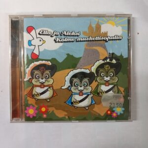 CD Ella ja Aleksi - Kolme muskettisopulia