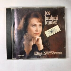 CD Jos lauluni kuulet - Elina Nurmoranta
