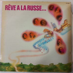 LP Rêve a La Russe
