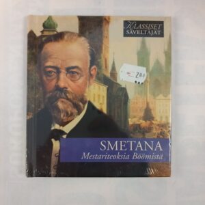 CD Klassiset säveltäjät: Smetana - Mestariteoksia Böömistä, Myöhäisromantiikka