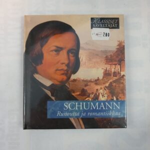 CD Klassiset säveltäjät: Schumann - Runoutta ja romantiikkaa, Varhaisromantiikkaa
