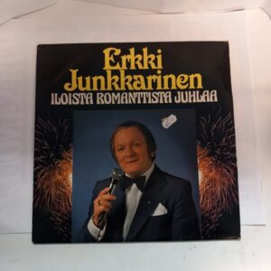 LP Erkki Junkkarinen - Iloista Romanttista Juhlaa