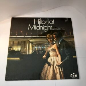 LP Hilton at Midnight