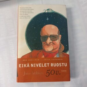 2000 Axa Sorjanen & Juice Leskinen - Eikä nivelet ruostu
