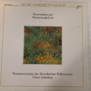 LP Georg Friedrich Händel: Feuerwerksmusik Wassermusik-Suite